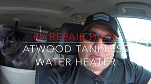 Sixth, the rv water heater has a frost protection function. Rv Repair Hack Atwood Tankless Water Heater Youtube