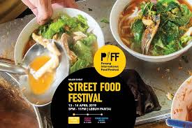 Penang food is world famous, but what to eat when in penang? Penang International Food Festival Piff 2019 Is Here Mummy To My Busy Bees
