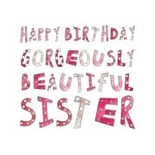 Funny Birthday Wishes For Elder Sister From Brother New Birthday Wishes For Elder Sister Figures Awesome Birthday Wishes For Elder Sister Happy Birthday Daughter Birthday Wishes For Sister Happy Birthday Quotes