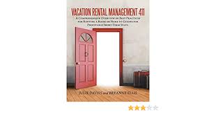 Watch amazon originals, exclusively on prime video. Vacation Rental Management 411 A Comprehensive Overview Of Best Practices For Renting A Room Or Home To Guests For Profitable Short Term Stays Amazon De Davies Julie Ellis Breanne Fremdsprachige Bucher