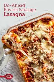 Do Ahead Ravioli Sausage Lasagna Recipe Food Baked Dishes Recipes