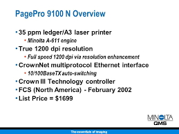 Konica minolta tritt global compact bei unterstützung der zehn prinzipien. The Essentials Of Imaging Minolta Qms Pagepro 9100 N Fast 11 X 17 A3 Network Printing Solution At An Affordable Price For Any Business Ppt Download