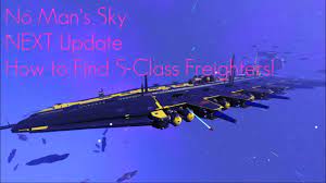 No Mans Sky 1 5 Update How Not To Look For An S Class Freighter Youtube