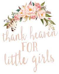 The chevalier version is often regarded. Boho Blush Thank Heaven For Little Girls Nursery Watercolor Decor Digital Art By Pink Forest Cafe