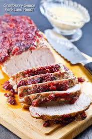 Cranberry Sauce Pork Loin Roast Recipe Pork Roast Recipes Sauce For Pork Roast Easy Pork Loin Recipes