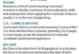** cv is short for curriculumme vitae which is a french word which i think means fast curricullum or something, so i think it means more of a quick glimpse of your professional credentials, i'm not sure if there's a difference between. Difference Between Resume Cv And Biodata Internet News Latest Technology Web Tips Resume Cv Resume French Words