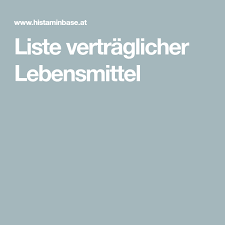 Biogene amine spielen aber auch eine wichtige rolle in der physiologie des menschen und werden vom körper selbst gebildet. Liste Vertraglicher Lebensmittel Histamin Dinkelnudeln Lebensmittel