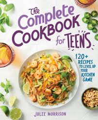 This page contains recipes and downloadable cookbooks. Scotia Title Detail The Complete Cookbook For Teens By Julee Morrison