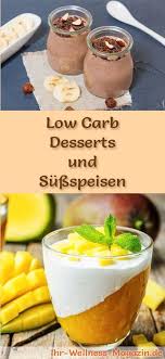 Low Carb Desserts Im Glas Und Sussspeisen 80 Einfache Rezepte Dessert Rezepte Kalorienarm Kohlenhydratarme Rezepte Und Low Carb Dessert