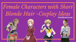 From very long, too short hairstyles, you … Looking For Cosplay Inspiration For Fictional Female Characters With Short Blonde Hair This List Short Blonde Hair Blonde Hair Characters Blonde Hair Costumes