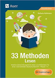 Lesen ohne zu verstehen, was der inhalt des textes ist, ist sinnlos. 33 Methoden Lesen Kreative Abwechslungsreiche Ideen Und Materialien Fur Einen Motivierenden Deutschunterricht 1 4 1 Bis 4 Klasse 33 Methoden Grundschule Amazon De Pohlmann Stefanie Bucher