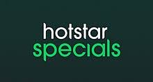 Initially launched in february 2015 for the cricket world cup by star india as a mobile app for streaming live cricket. List Of Hotstar Original Programming Wikipedia
