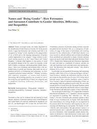 Jump to navigation jump to search. Pdf Names And Doing Gender How Forenames And Surnames Contribute To Gender Identities Difference And Inequalities