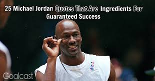 25 Michael Jordan Quotes For Guaranteed Success Goalcast