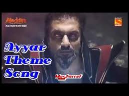 Ayyar Zafar Theme Song Aladdin Naam Toh Suna Hoga Youtube 04.09.2019 68 aladdin gives zafar a beating. ayyar zafar theme song aladdin naam toh suna hoga
