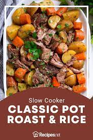 Slow Cooker Classic Pot Roast Rice Recipe Recipes Net Recipe Slow Cooker Pot Roast Recipes Easy Pot Roast Slow Cooker Roast