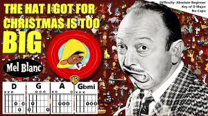 THE HAT I GOT FOR CHRISTMAS IS TOO BIG {NO CAPO} by Mel Blanc (Absolute  Beginner Guitar Play-Along)