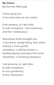 No Choice Norman Maccaig I Fear That I Love You And You Fill My Mind Like This Poetry Words Writing Poetry Comfort Words