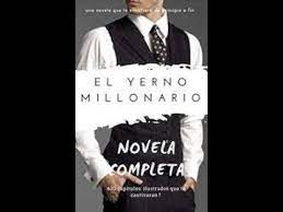 Leer la novela el yerno millonario : El Yerno Millonario Libro Completo Lagu Mp3 Mp3 Dragon