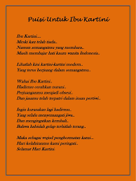 Pengertian puisi secara etimologis, kata puisi berasal dari bahasa yunani yaitu dari kata poesis yang artinya penciptaan. Puisi Ibu Kita Kartini Singkat Dengan