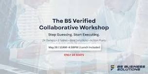 B5 Verified Workshop