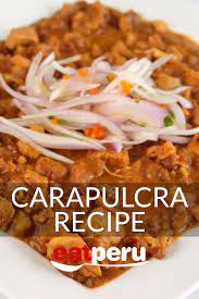 Carapulcra Peruvian Pork Stew Recipe With Peanuts Potatoes Eat Peru Recipe Peruvian Recipes Recipes Peruvian Cuisine