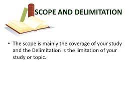 Check spelling or type a new query. Scope And Delimitation The Scope Is Mainly The Coverage Of Your Study And The Delimitation Is The Limitatio Thesis Declarative Sentences Conceptual Framework