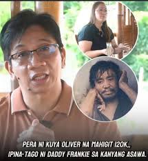 fblifestyle Daddy Frankie, Hindi Itinuloy ang Pagbigay ng 120K Kay Kuya  Oliver. Matapos mag-trending sa social media ang umano'y paghahabol ng pera  ng mga pinsan ni Kuya Oliver, naging sentro ng usap-usapan