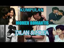 Kumpulan Momen Romantis Dilan Dan Milea Youtube Di 2021 Romantis Youtube