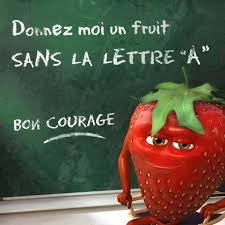 Trouvez Un Fruit Sans La Lettre A Bienvenue Sur Mon Blog