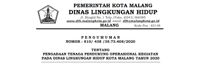 Kerusakan lingkungan hidup dapat menimbulkan bencana alam seperti banjir dan tanah longsor. Pengumuman Tentang Pengadaan Tenaga Pendukung Operasional Kegiatan Pada Dinas Lingkungan Hidup Kota Malang Tahun 2020