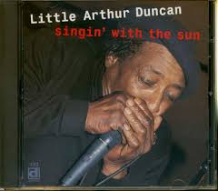 Little Arthur Duncan CD: Singin' With The Sun