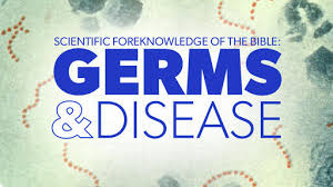 Scientific Foreknowledge Of The Bible Germs And Disease Evidence For The Bible Faithlife Tv