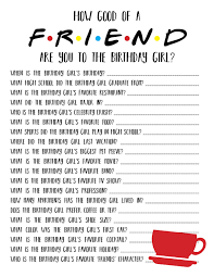 Friends Themed Birthday Friends Birthday Party Game Friends Birthday Game Friends Tv Show How Well Do You Know The Birthday Girl Birthday Party For Teens 14th Birthday