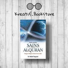 Quran recitation by abdul hadi kanakeri, english translation of the quran by yusuf ali and tafsir by sayyid abul ala maududi. Buku Pintar Sains Dalam Al Quran Shopee Indonesia