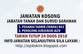 Jabatan tanah dan survei got an excellent score of 93.98 out of 100 in accountability index rating done by national audit department. Jawatan Kosong Jabatan Tanah Dan Survei Sarawak 24 Ogos 2018