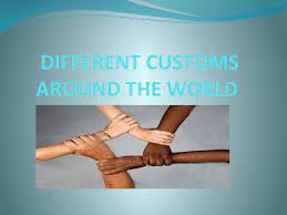 Are people just less generous? Different Customs Around The World