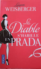 Mais l'époque a changé les hommes n'ont plus besoin de moi oui l'époque a changé j'ai tout perdu depuis que les hommes font bien pire que moi. Le Diable S Habille En Prada De Lauren Weisberger 14 Romans Pour Les Accros De La Mode Elle