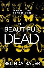 Police commissioner martin is a gruff, very loving and fairly attractive character, but he irritates the *ell outta me with his incompetently. The Beautiful Dead By Belinda Bauer