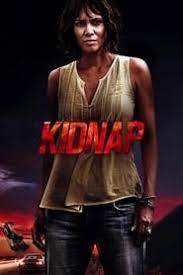 Descriere film unlocked (2017) online subtitrat: Kidnap 2017 Full Movie Watch Online On Hindilinks4u