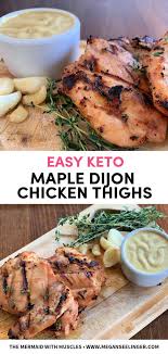 Grilled Keto Chicken Thighs With Maple Dijon Low Carb Chicken Marinade Megan Seelinger Coaching Recipe Recipes Chicken Recipes Maple Dijon Chicken