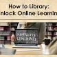 How to Library: Unlock Online Learning event image