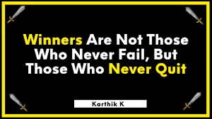 Readers will be challenged and motivated to view life's transitions in an exciting new way. Winners Never Quit And Quitters Never Win