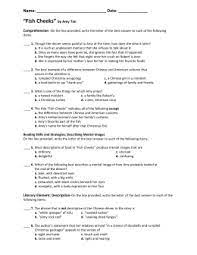 Then answer the questions that follow on the answer sheet provided. Summary And Response To Fish Cheeks