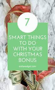 7 Smart Things To Do With Your Christmas Bonus Saving Money Diy Investing Money Simple Budget