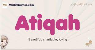 Maksud nama nur atiqah alawiah. Atiqah Meaning Of The Muslim Baby Name Atiqah