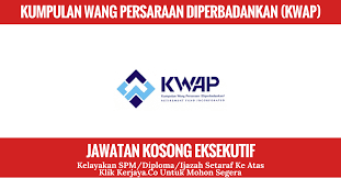 The research section below is only available to isaham premium client. Jawatan Kosong Terkini Kumpulan Wang Persaraan Diperbadankan Kwap Kerja Kosong Kerajaan Swasta