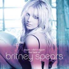 Britney spears performing live at the mtv awards in america, 2000. Britney Spears Oops I Did It Again The Best Of Britney Spears 2012 Tracklist Collection