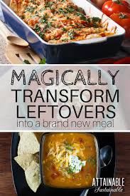 If Your Family Grumbles About Leftovers Here S My Little Trick To Transform Them Into Something New Not Quite Meals Leftovers Recipes Healthy Dinner Recipes