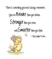 You don't spell it, you feel it. 4. Winnie The Pooh Braver Than You Believe And Stronger Than You Etsy